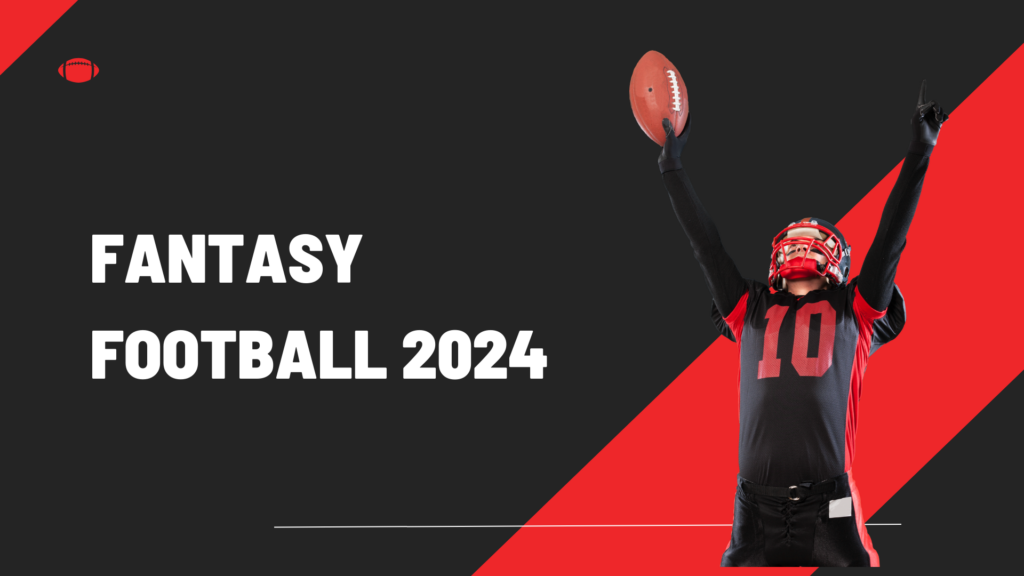 Fantasy Football 2024